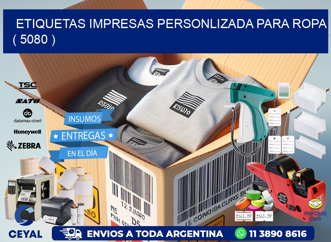 ETIQUETAS IMPRESAS PERSONLIZADA PARA ROPA ( 5080 )