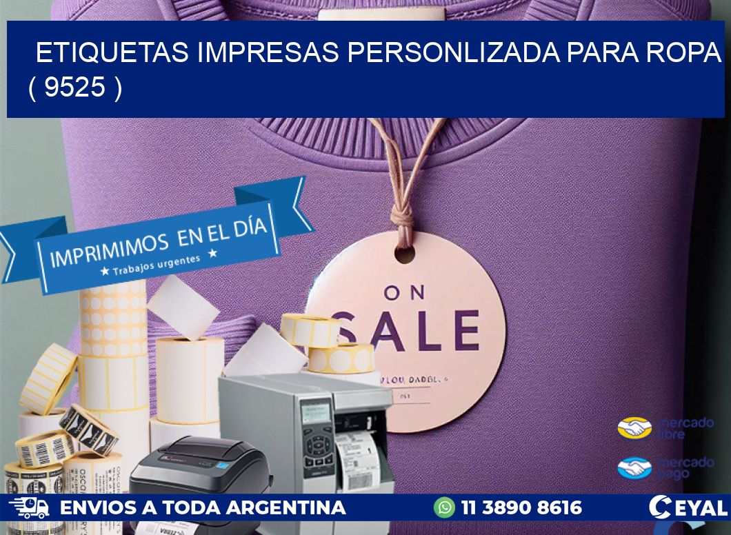 ETIQUETAS IMPRESAS PERSONLIZADA PARA ROPA ( 9525 )