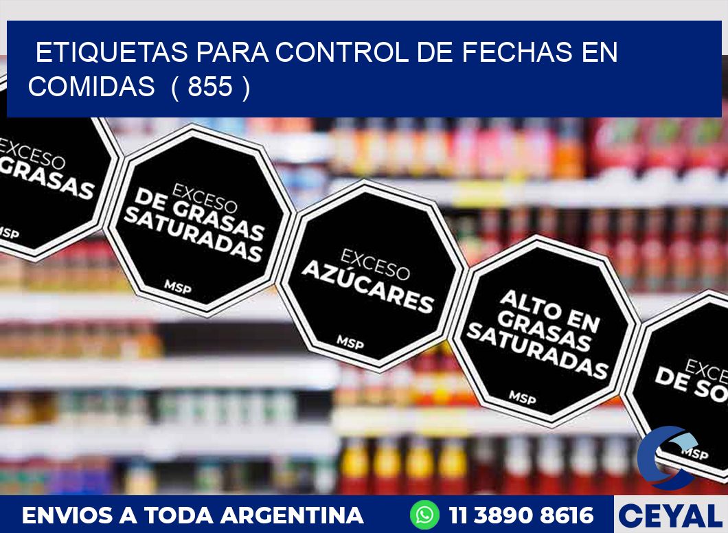 ETIQUETAS PARA CONTROL DE FECHAS EN COMIDAS  ( 855 )