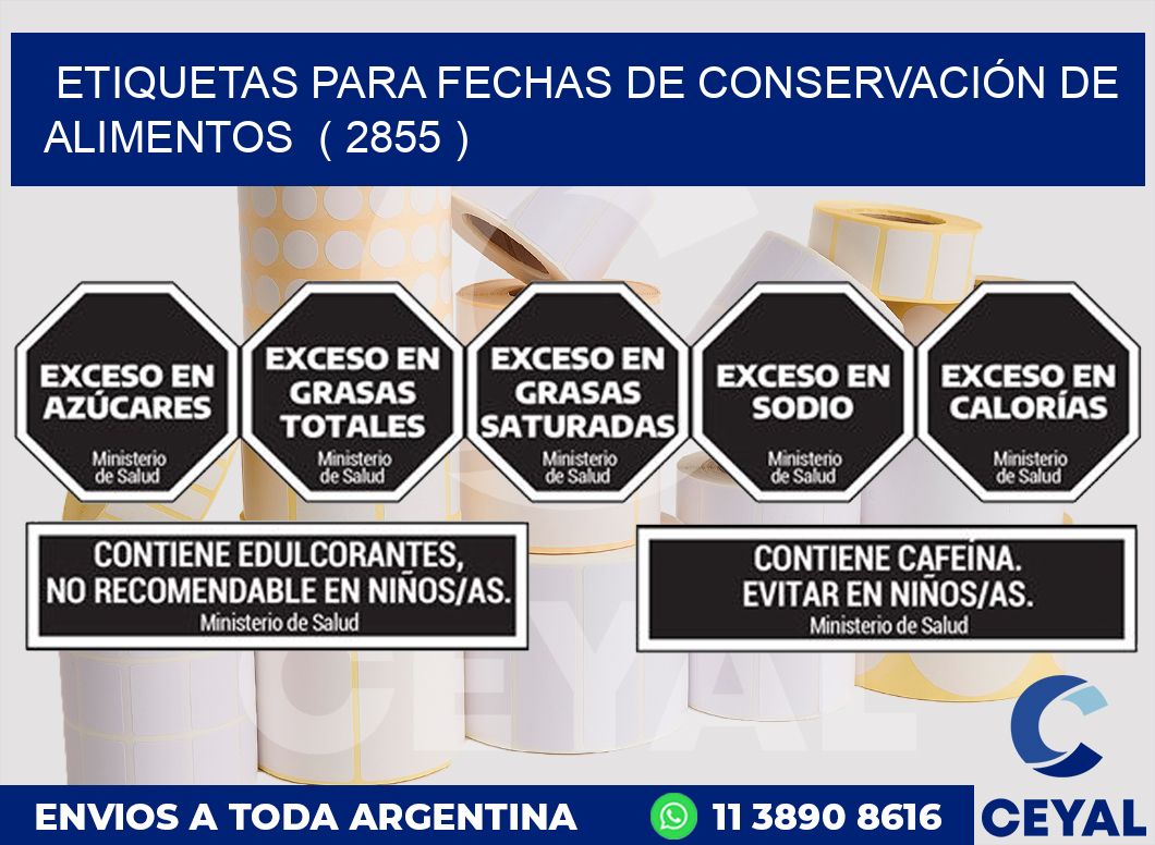 ETIQUETAS PARA FECHAS DE CONSERVACIÓN DE ALIMENTOS  ( 2855 )