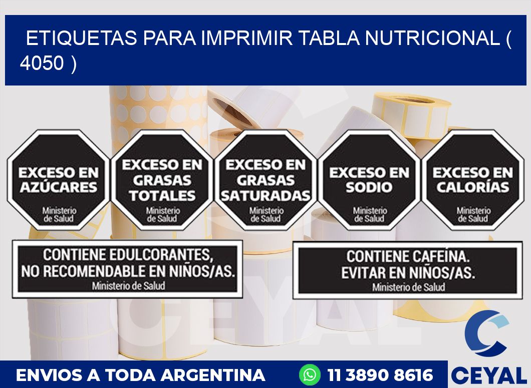ETIQUETAS PARA IMPRIMIR TABLA NUTRICIONAL ( 4050 )