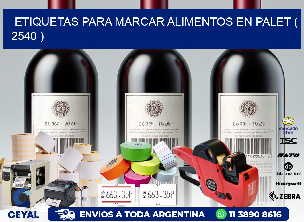 ETIQUETAS PARA MARCAR ALIMENTOS EN PALET ( 2540 )