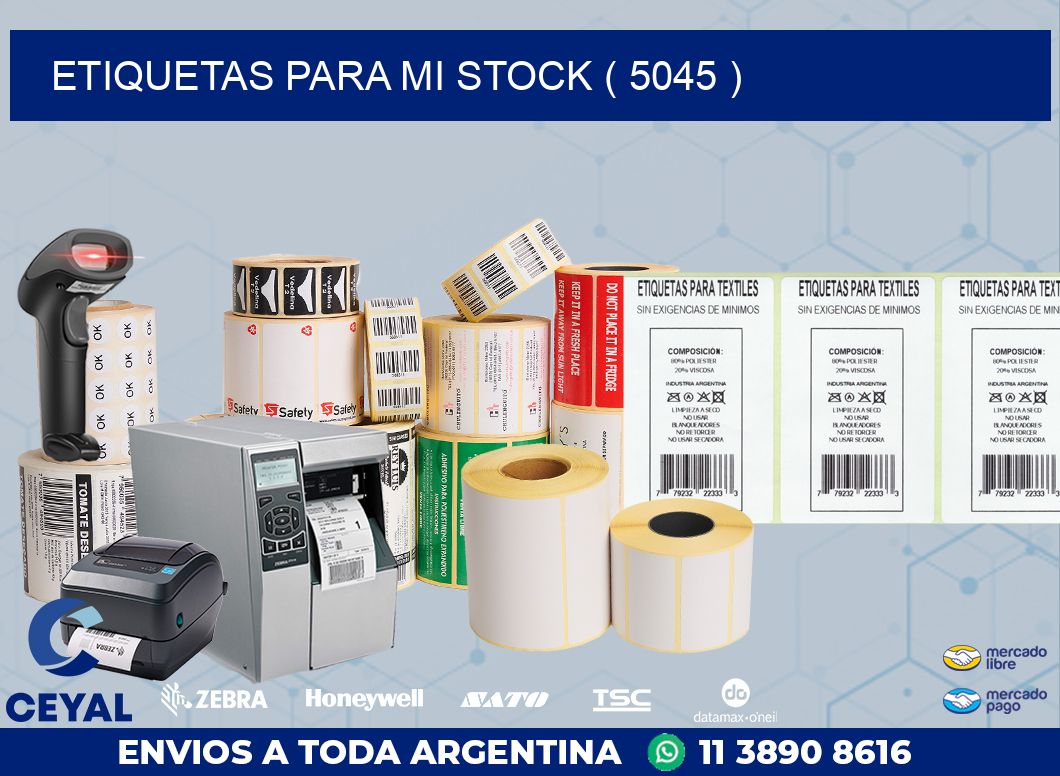 ETIQUETAS PARA MI STOCK ( 5045 )