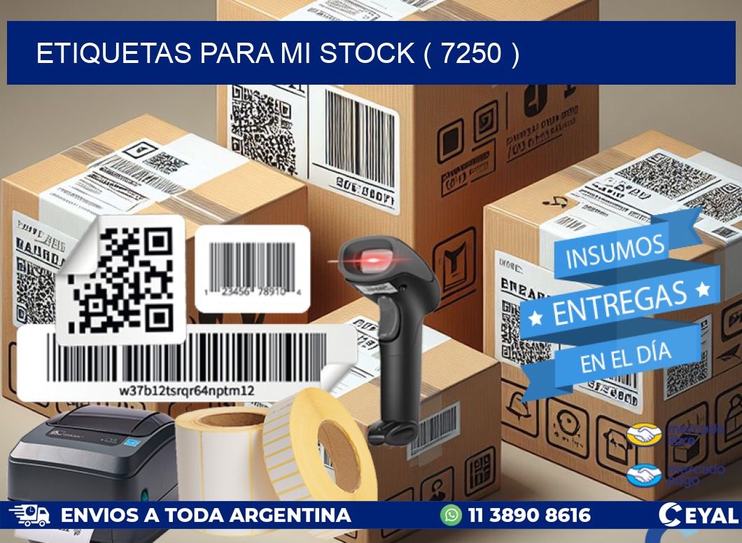 ETIQUETAS PARA MI STOCK ( 7250 )