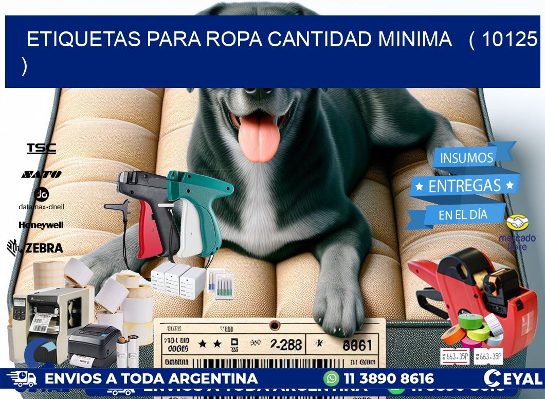 ETIQUETAS PARA ROPA CANTIDAD MINIMA ( 10125 )