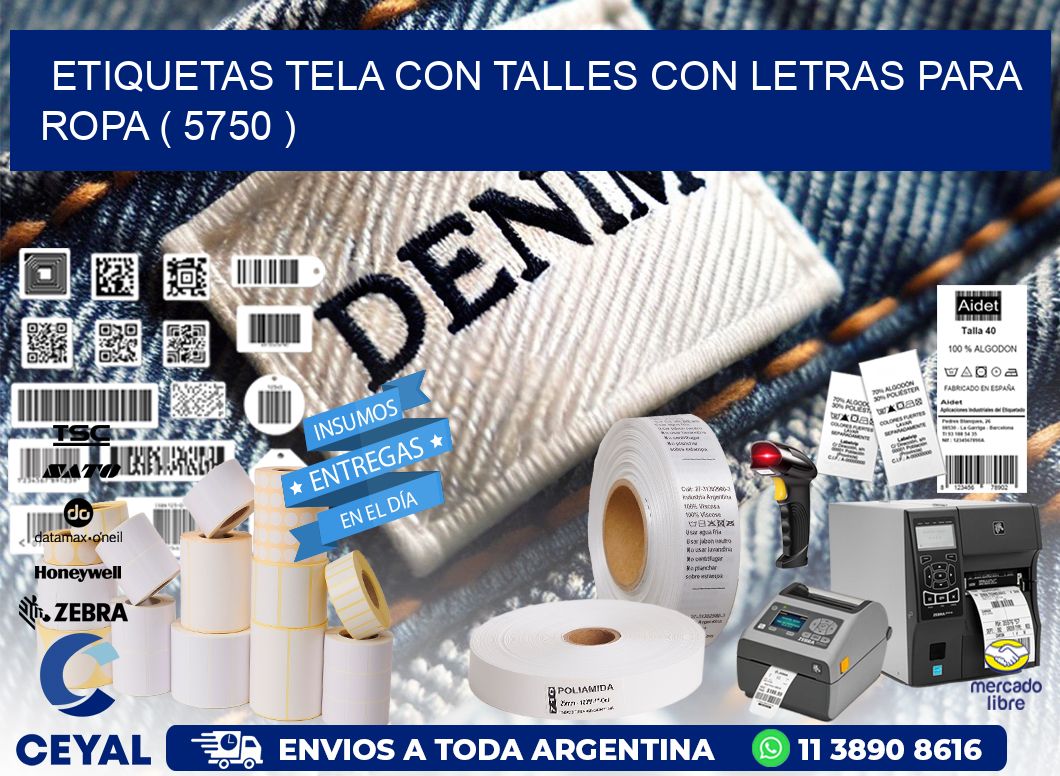 ETIQUETAS TELA CON TALLES CON LETRAS PARA ROPA ( 5750 )