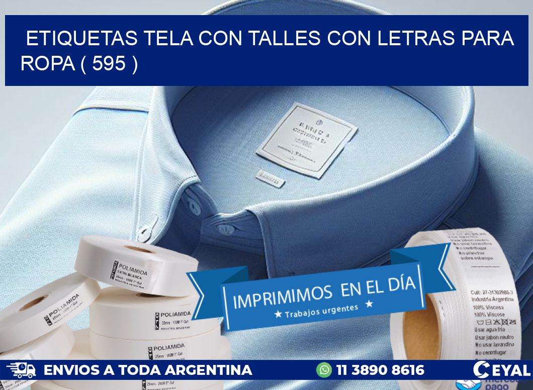 ETIQUETAS TELA CON TALLES CON LETRAS PARA ROPA ( 595 )