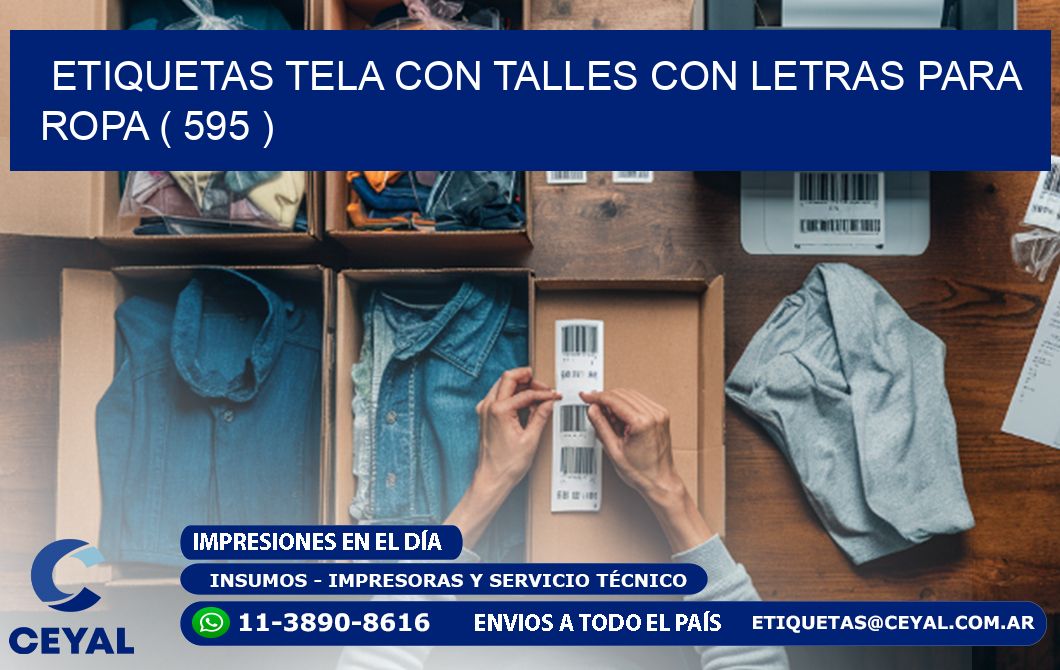 ETIQUETAS TELA CON TALLES CON LETRAS PARA ROPA ( 595 )