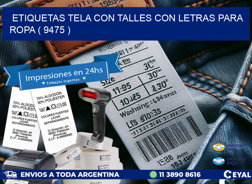 ETIQUETAS TELA CON TALLES CON LETRAS PARA ROPA ( 9475 )