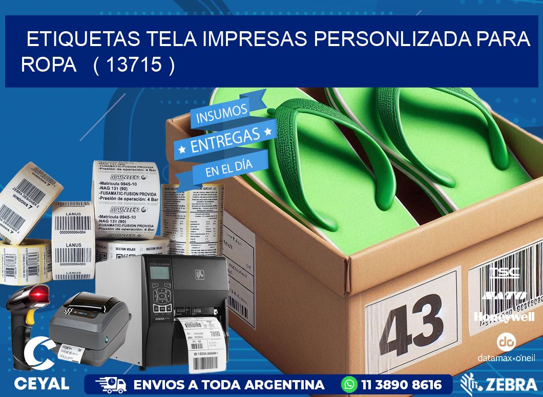 ETIQUETAS TELA IMPRESAS PERSONLIZADA PARA ROPA ( 13715 )