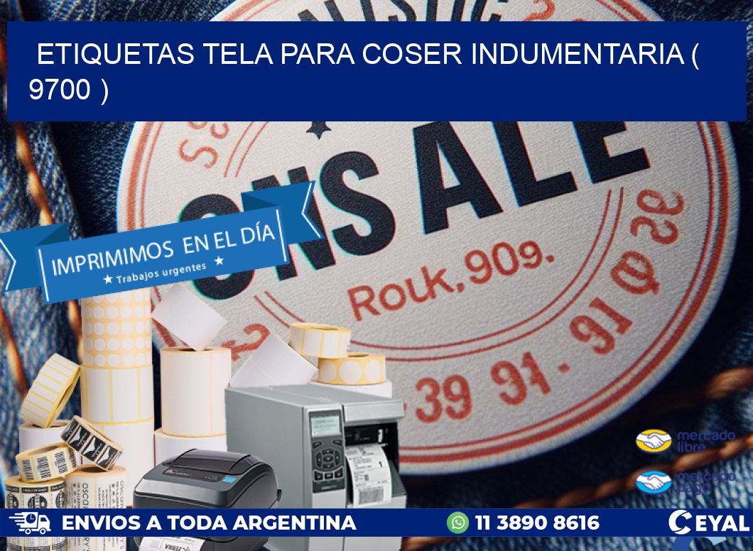 ETIQUETAS TELA PARA COSER INDUMENTARIA ( 9700 )