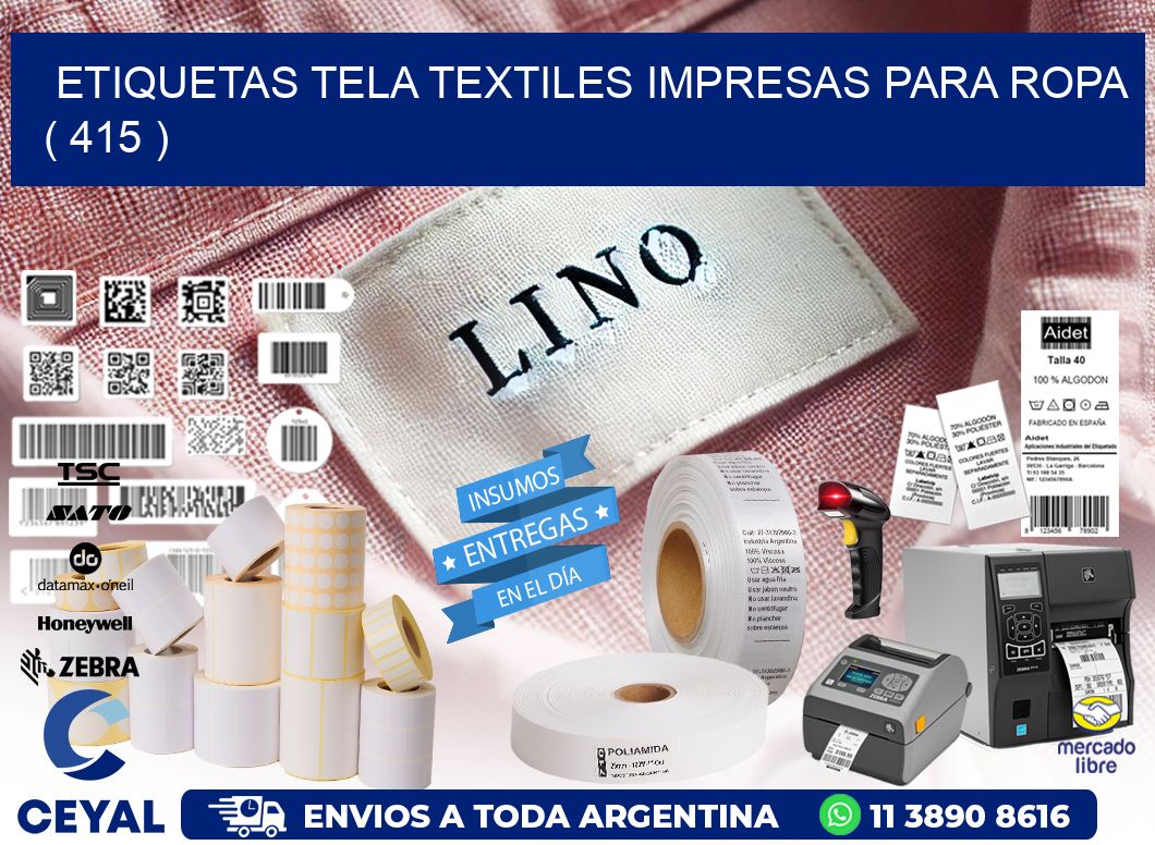 ETIQUETAS TELA TEXTILES IMPRESAS PARA ROPA   ( 415 )