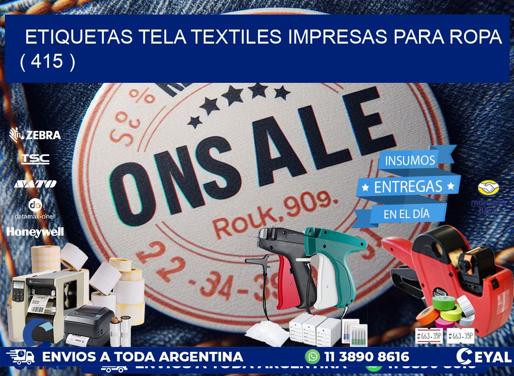 ETIQUETAS TELA TEXTILES IMPRESAS PARA ROPA   ( 415 )