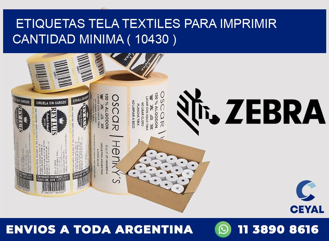 ETIQUETAS TELA TEXTILES PARA IMPRIMIR CANTIDAD MINIMA ( 10430 )