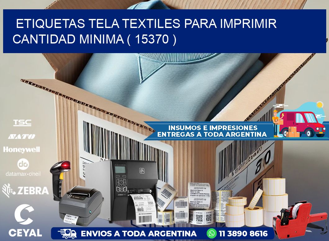 ETIQUETAS TELA TEXTILES PARA IMPRIMIR CANTIDAD MINIMA ( 15370 )