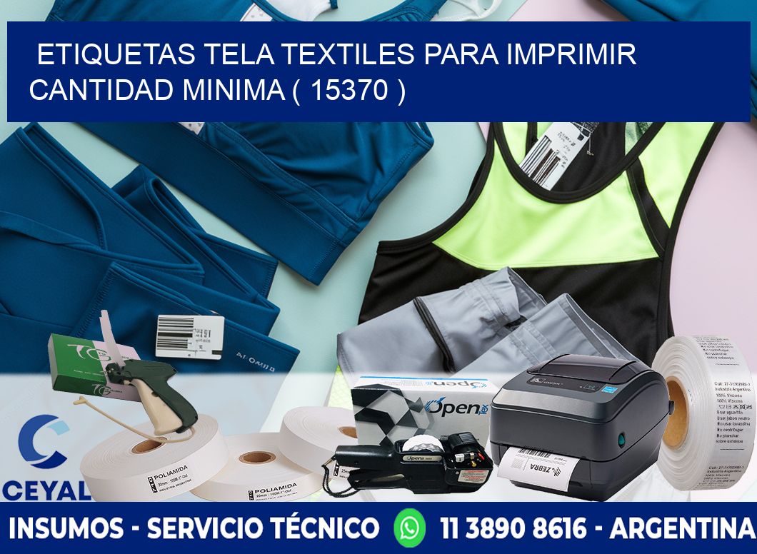 ETIQUETAS TELA TEXTILES PARA IMPRIMIR CANTIDAD MINIMA ( 15370 )