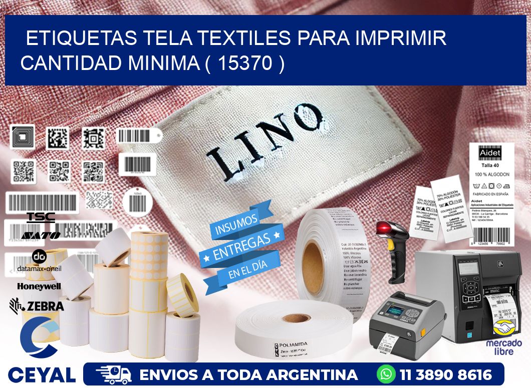ETIQUETAS TELA TEXTILES PARA IMPRIMIR CANTIDAD MINIMA ( 15370 )