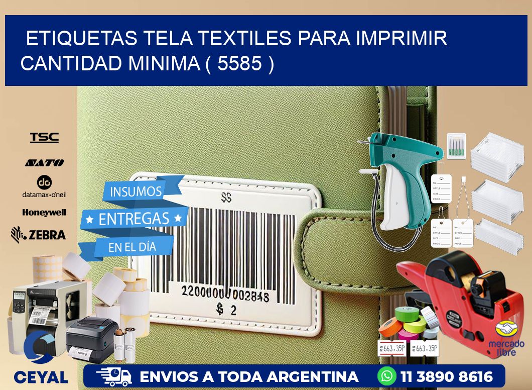 ETIQUETAS TELA TEXTILES PARA IMPRIMIR CANTIDAD MINIMA ( 5585 )