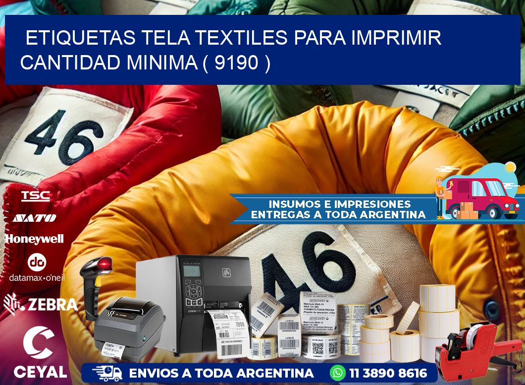 ETIQUETAS TELA TEXTILES PARA IMPRIMIR CANTIDAD MINIMA ( 9190 )