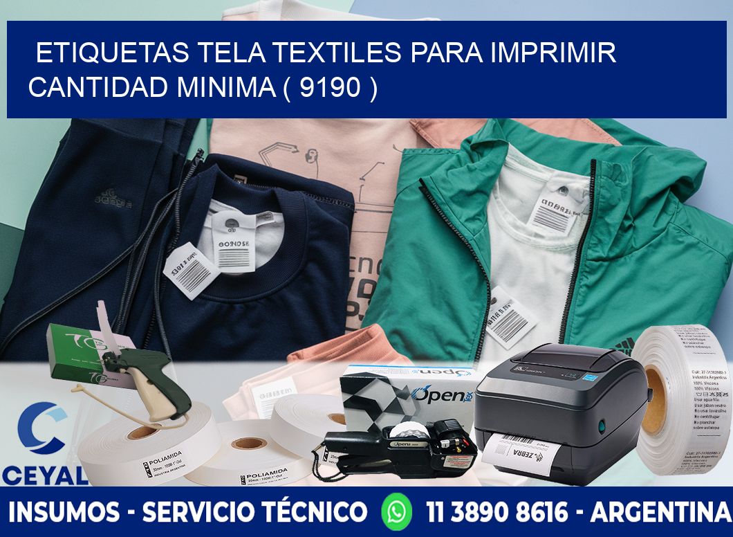 ETIQUETAS TELA TEXTILES PARA IMPRIMIR CANTIDAD MINIMA ( 9190 )