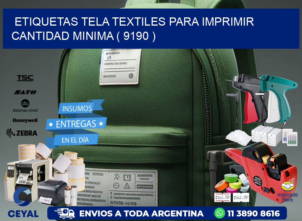 ETIQUETAS TELA TEXTILES PARA IMPRIMIR CANTIDAD MINIMA ( 9190 )