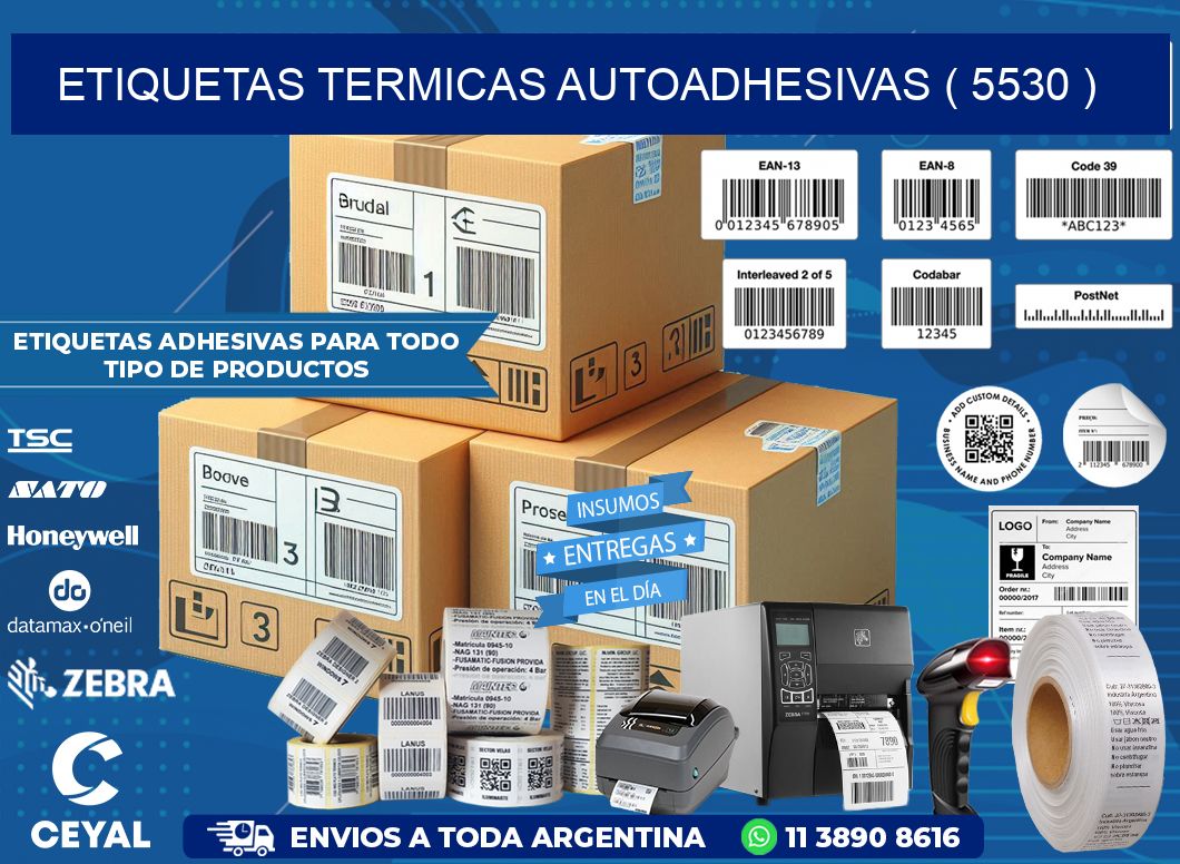 ETIQUETAS TERMICAS AUTOADHESIVAS ( 5530 )