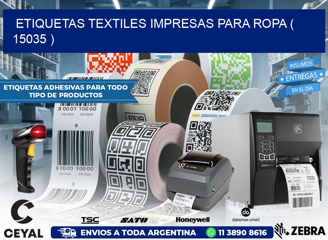 ETIQUETAS TEXTILES IMPRESAS PARA ROPA ( 15035 )