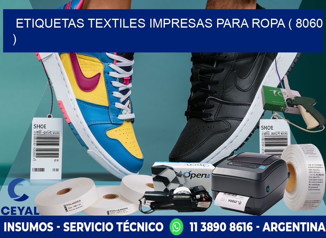 ETIQUETAS TEXTILES IMPRESAS PARA ROPA ( 8060 )