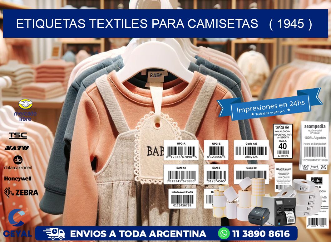 ETIQUETAS TEXTILES PARA CAMISETAS ( 1945 )