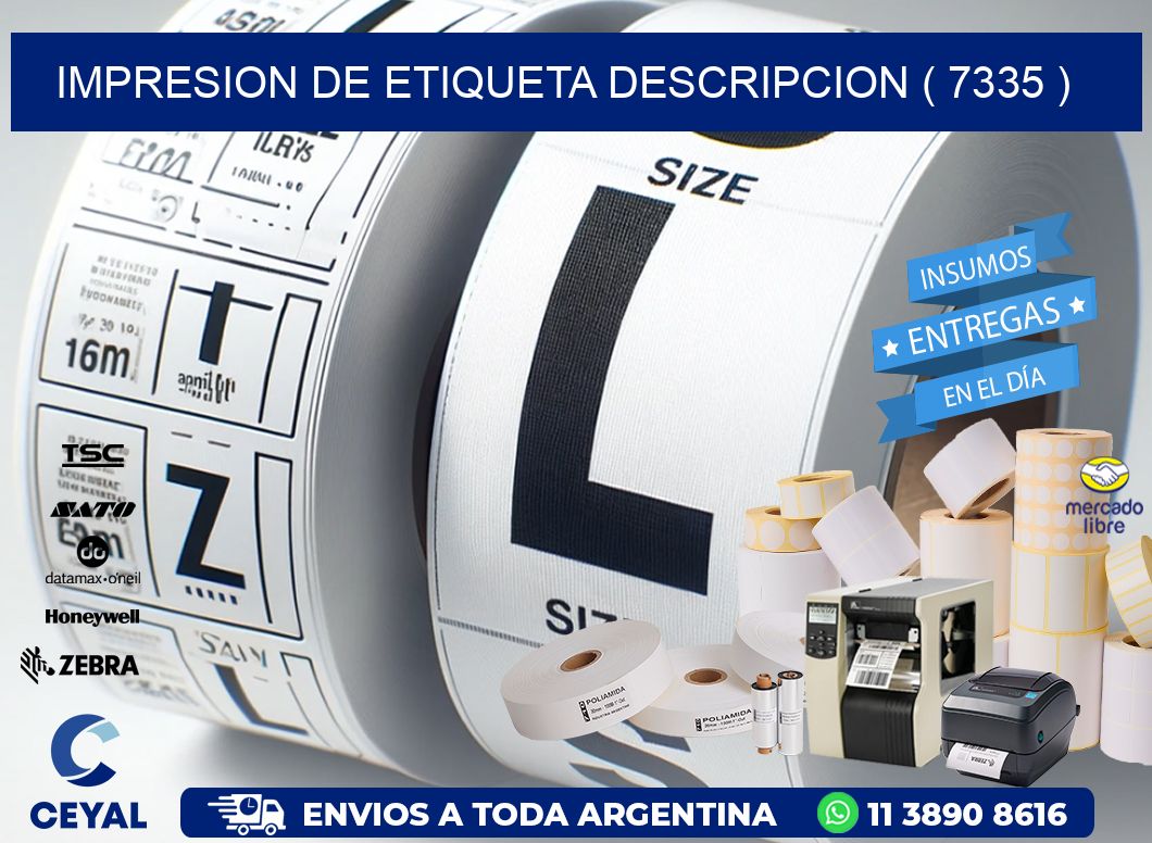 IMPRESION DE ETIQUETA DESCRIPCION ( 7335 )