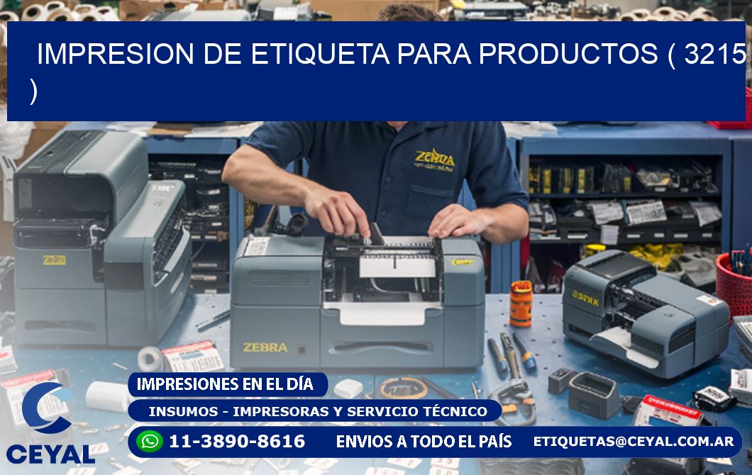 IMPRESION DE ETIQUETA PARA PRODUCTOS ( 3215 )