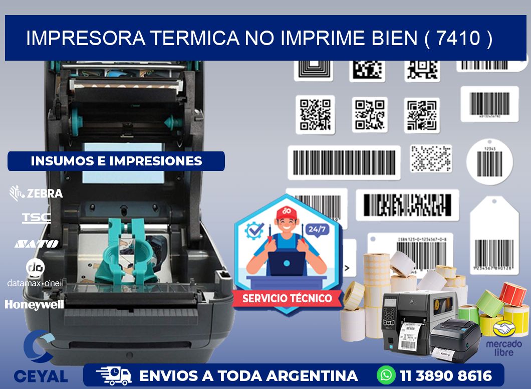 IMPRESORA TERMICA NO IMPRIME BIEN ( 7410 )
