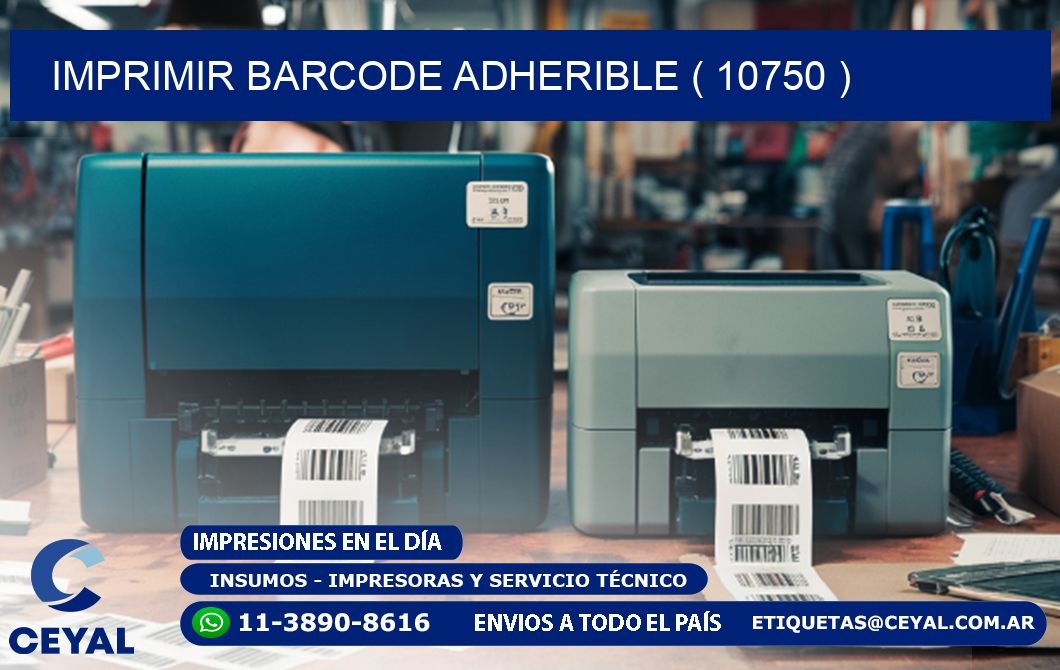 IMPRIMIR BARCODE ADHERIBLE ( 10750 )