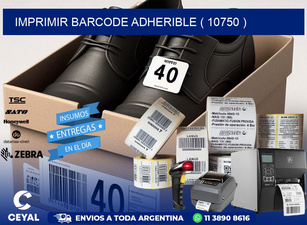 IMPRIMIR BARCODE ADHERIBLE ( 10750 )