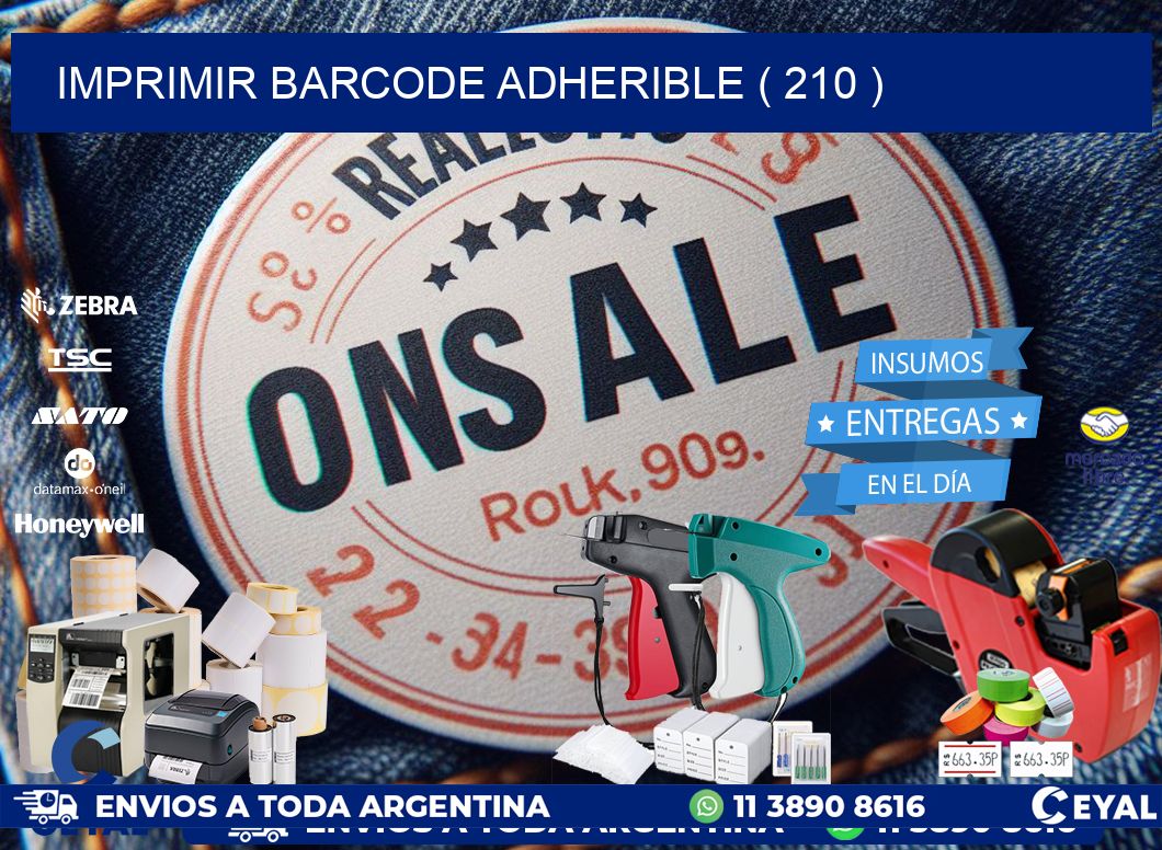 IMPRIMIR BARCODE ADHERIBLE ( 210 )