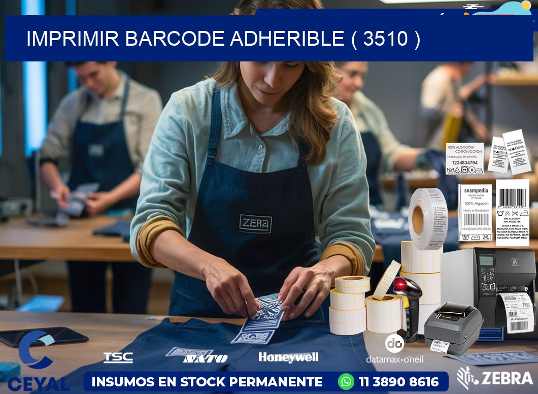 IMPRIMIR BARCODE ADHERIBLE ( 3510 )