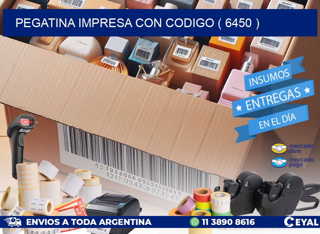 PEGATINA IMPRESA CON CODIGO ( 6450 )