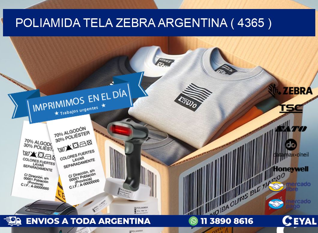 POLIAMIDA TELA ZEBRA ARGENTINA ( 4365 )
