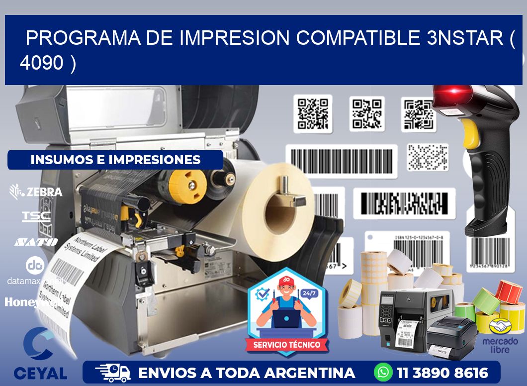 PROGRAMA DE IMPRESION COMPATIBLE 3NSTAR ( 4090 )