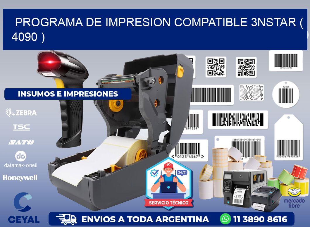 PROGRAMA DE IMPRESION COMPATIBLE 3NSTAR ( 4090 )