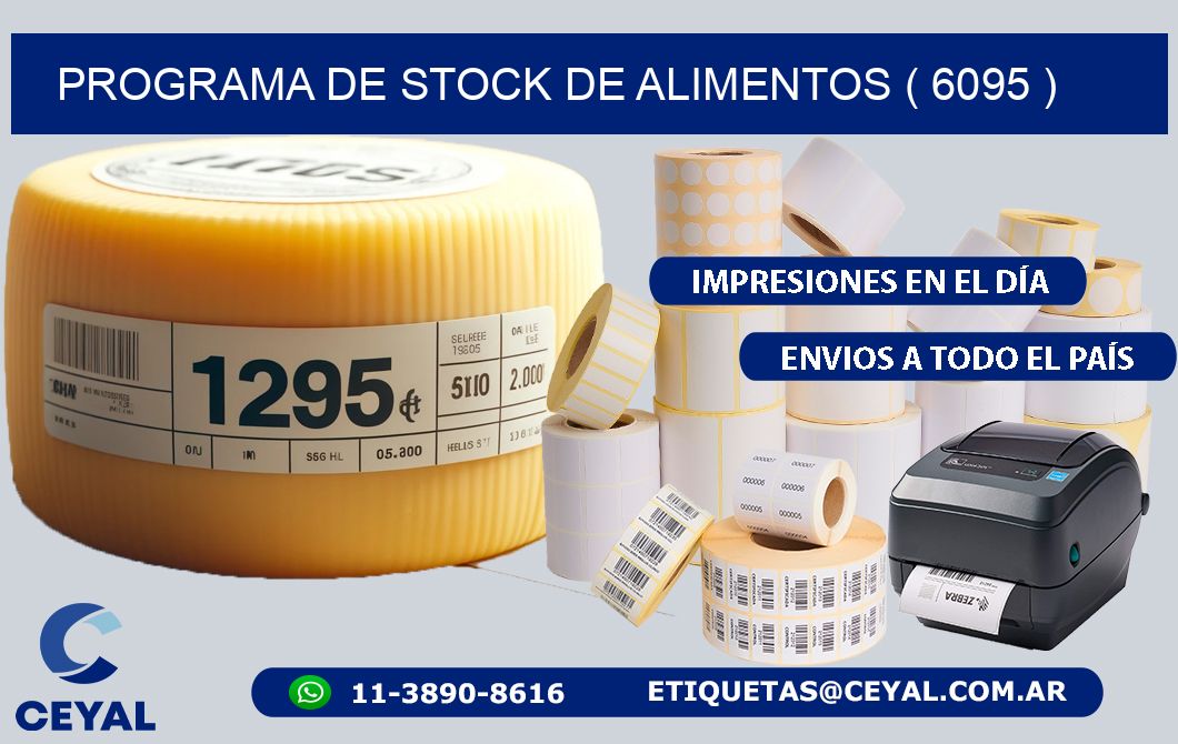 PROGRAMA DE STOCK DE ALIMENTOS ( 6095 )