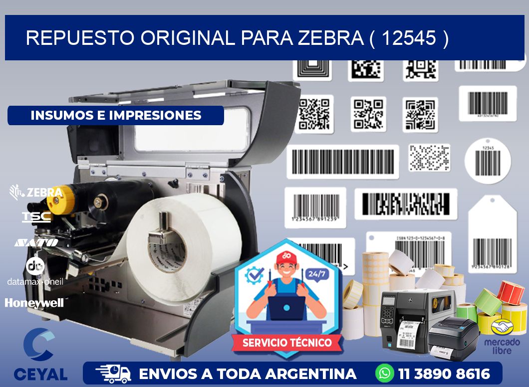 REPUESTO ORIGINAL PARA ZEBRA ( 12545 )