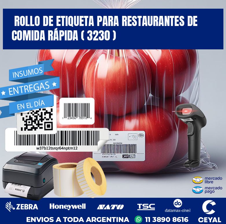 ROLLO DE ETIQUETA PARA RESTAURANTES DE COMIDA RÁPIDA ( 3230 )