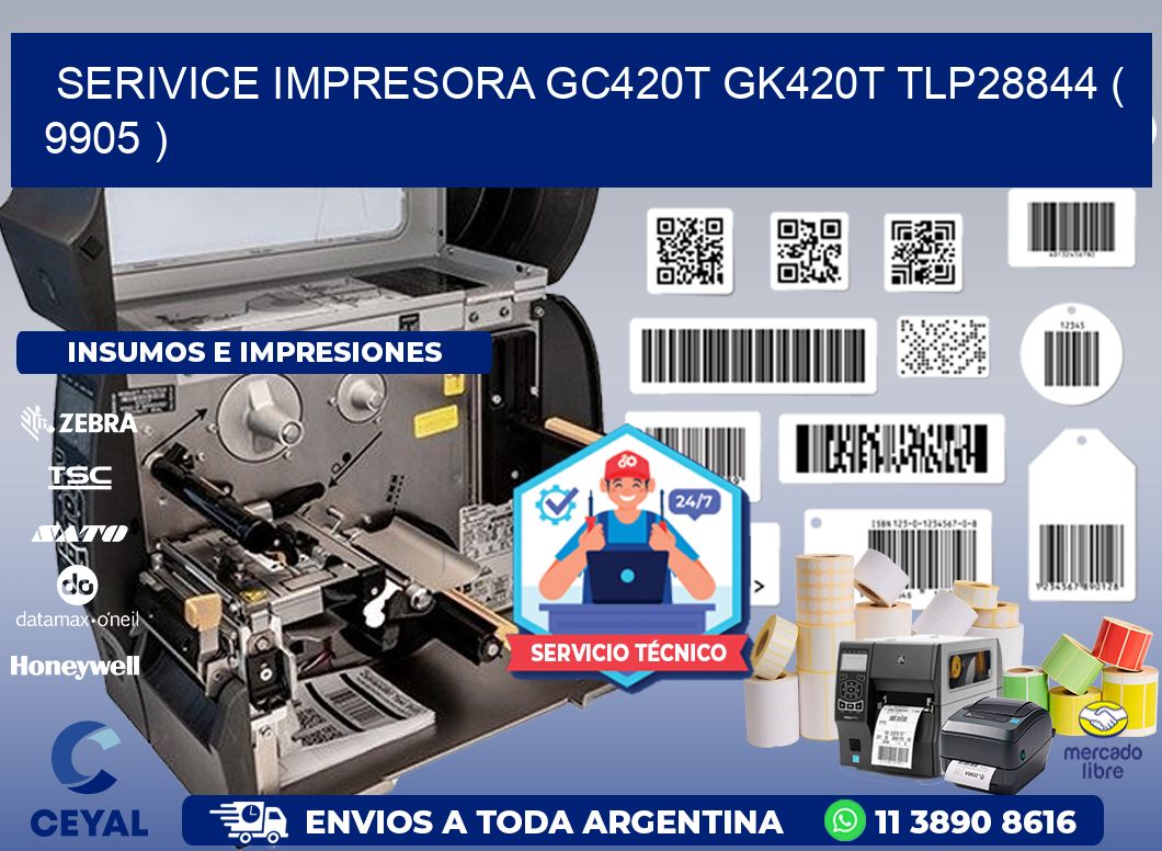 SERIVICE IMPRESORA GC420T GK420T TLP28844 ( 9905 )