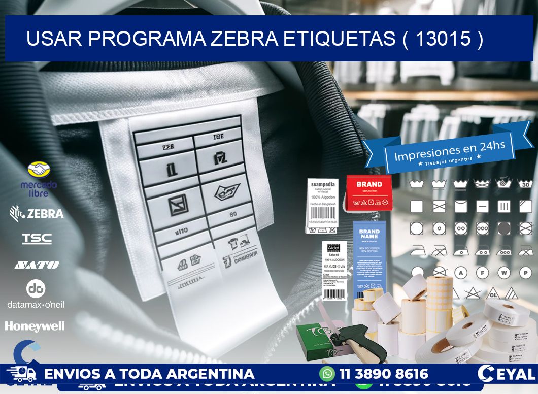 USAR PROGRAMA ZEBRA ETIQUETAS ( 13015 )