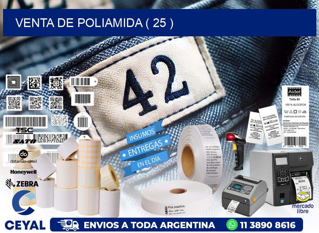 VENTA DE POLIAMIDA ( 25 )