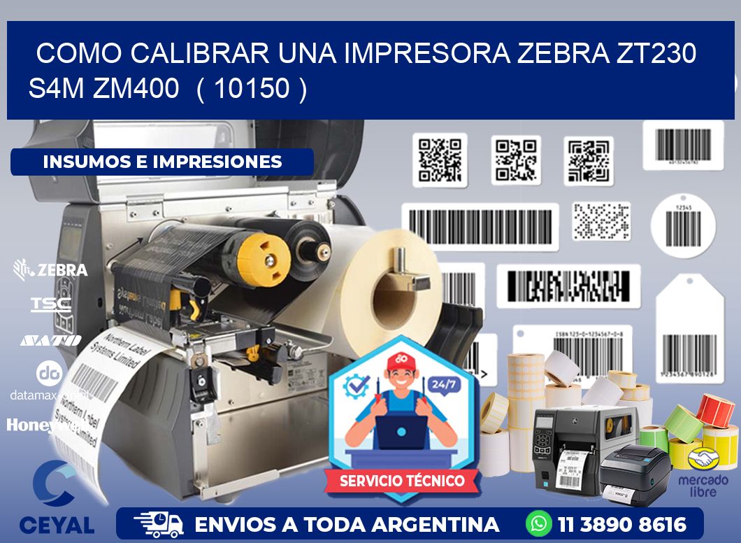 como calibrar una impresora zebra zt230 S4M ZM400  ( 10150 )