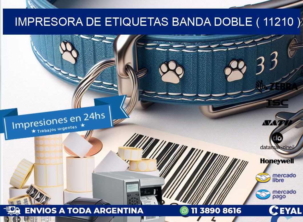 impresora de etiquetas banda doble ( 11210 )