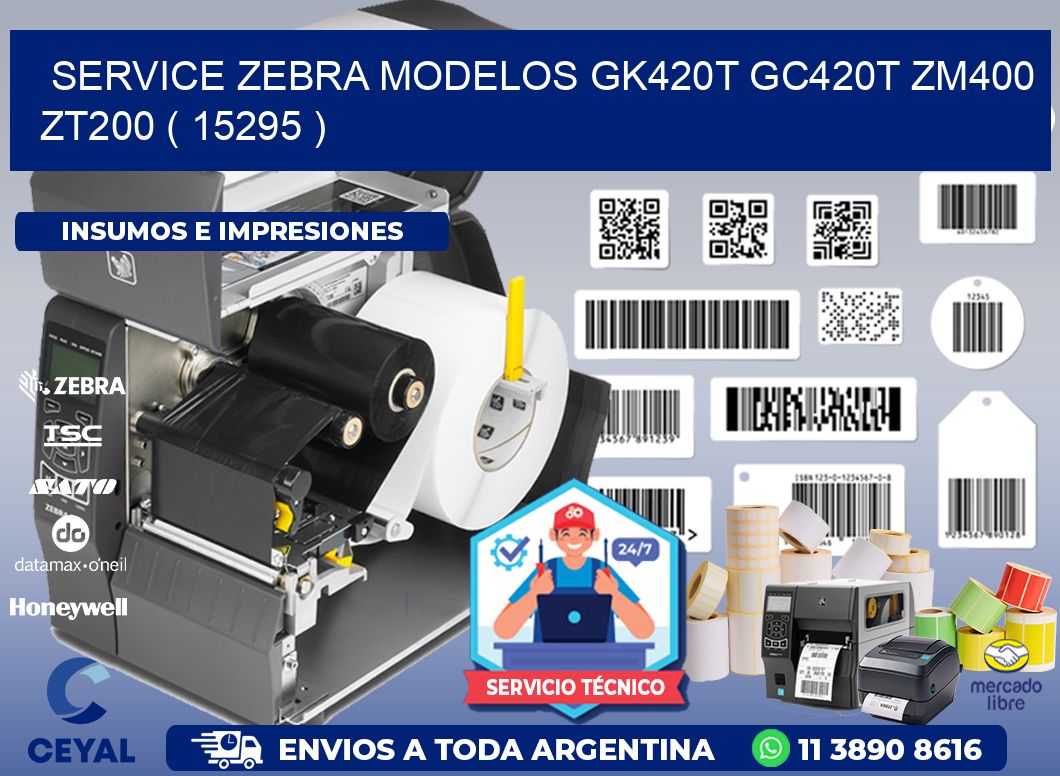 service zebra MODELOS GK420T GC420T ZM400 ZT200 ( 15295 )