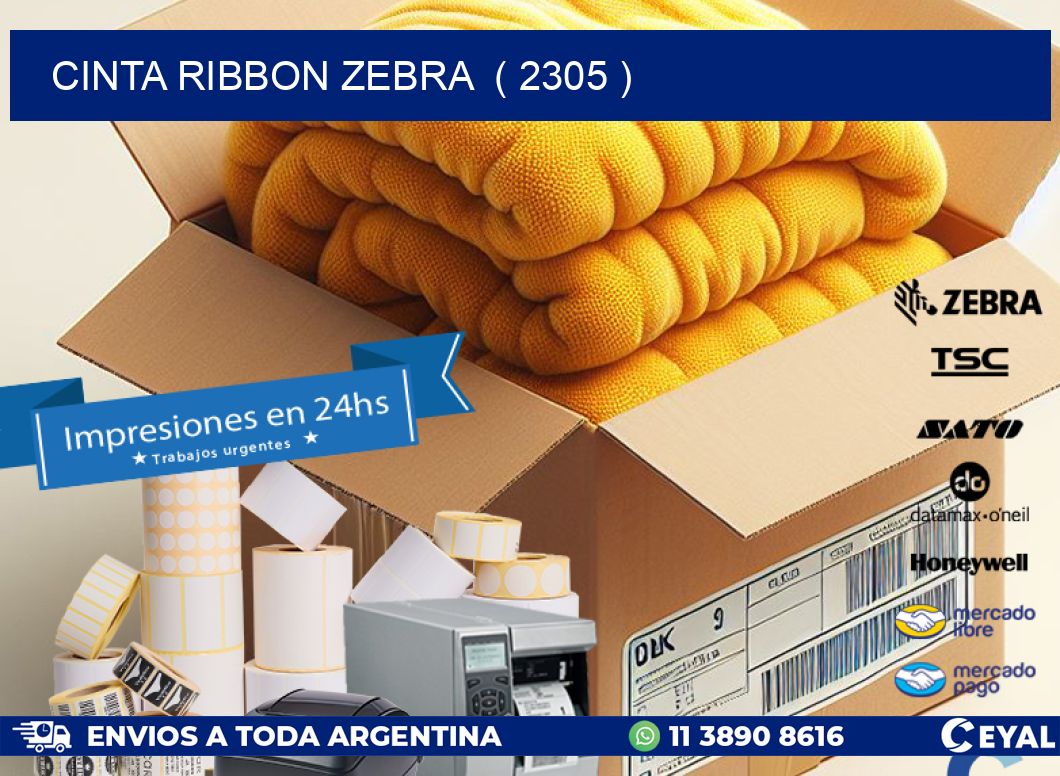 CINTA RIBBON ZEBRA ( 2305 )